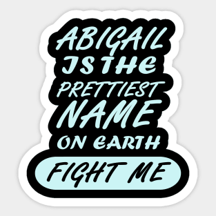 Abigail girl name birthday funny Sticker